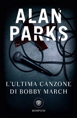 L'ultima canzone di Bobby March