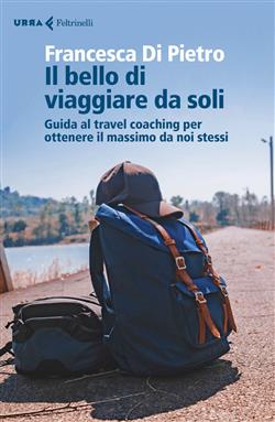 Il bello di viaggiare da soli