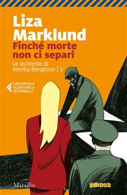 Finché morte non ci separi. Le inchieste di Annika Bengtzon