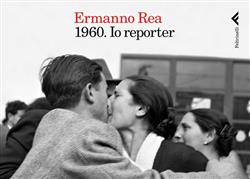 1960. Io reporter