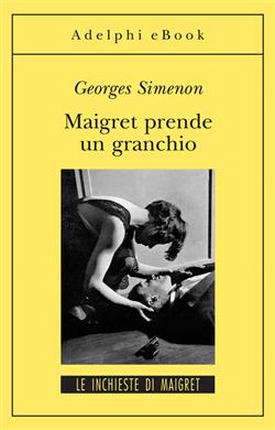 Maigret prende un granchio