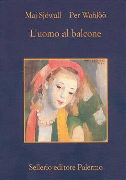 L'uomo al balcone. Romanzo su un crimine