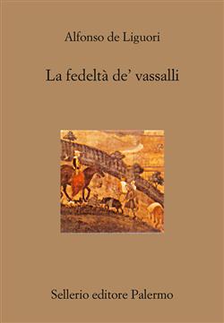 La fedeltà de' vassalli