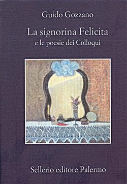 La signorina Felicita e le poesie dei "colloqui"