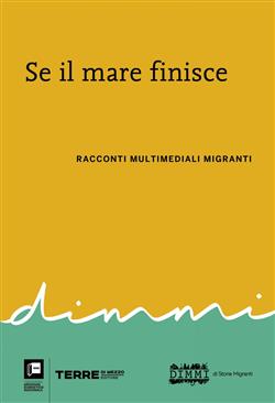 Se il mare finisce. Racconti multimediali migranti