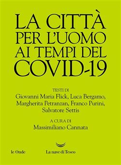 La città per l'uomo ai tempi del Covid-19