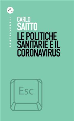Le politiche sanitarie e il coronavirus