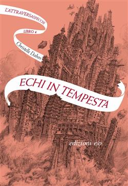 Echi in tempesta. L'Attraversaspecchi - 4