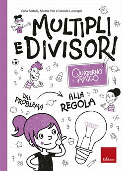 Quaderno amico - Multipli e divisori