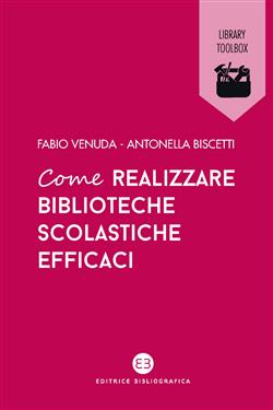 Come realizzare biblioteche scolastiche efficaci
