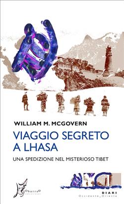 Viaggio segreto a Lhasa