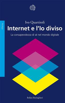 Internet e l'Io diviso