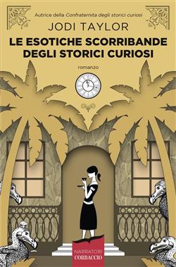 Le esotiche scorribande degli storici curiosi