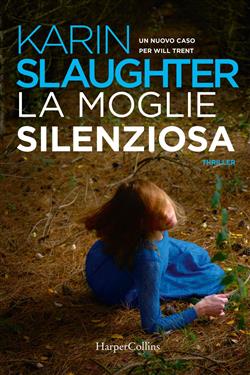 La moglie silenziosa. Un nuovo caso per Will Trent