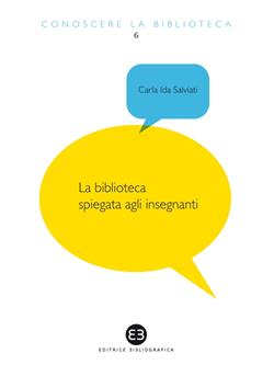 La biblioteca spiegata agli insegnanti