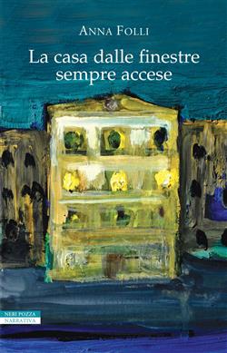 La casa dalle finestre sempre accese