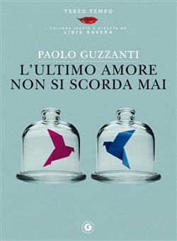 L'ultimo amore non si scorda mai