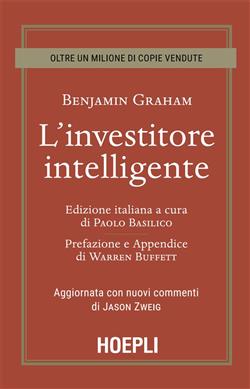 L'investitore intelligente. Aggiornata con i nuovi commenti di Jason Zweig