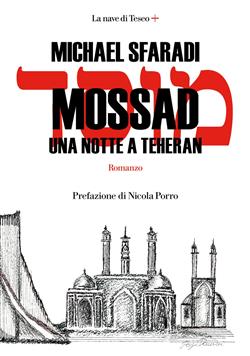 Mossad. Una notte a Theran