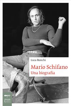 Mario Schifano. Una biografia