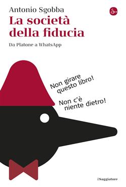 La società della fiducia. Da Platone a WhatsApp