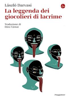 La leggenda dei giocolieri di lacrime