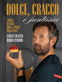 Dolce, Cracco e fantasia