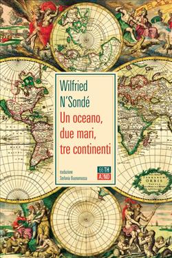 Un oceano, due mari, tre continenti