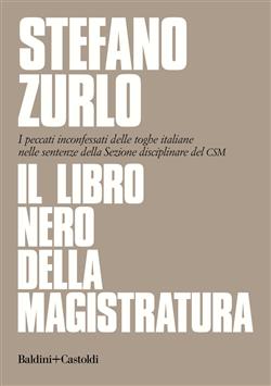 Il libro nero della magistratura