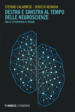 Destra e sinistra al tempo delle neuroscienze