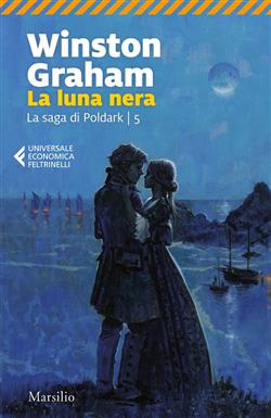 La luna nera. La saga di Poldark