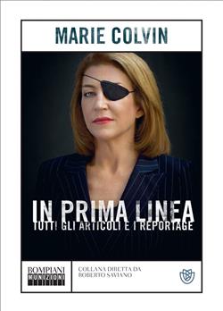 In prima linea. Tutti gli articoli e i reportage