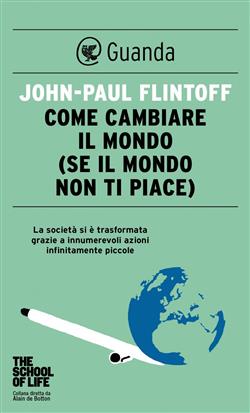 Come cambiare il mondo