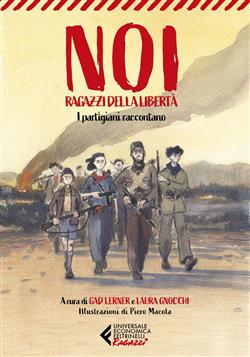 Noi, ragazzi della libertà