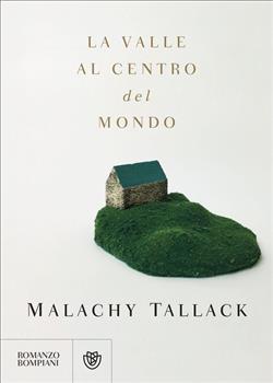 La valle al centro del mondo