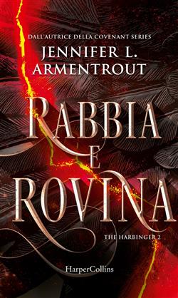 Rabbia e rovina. Harbinger series