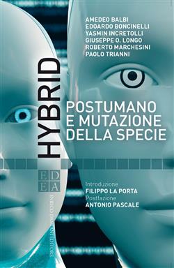 Hybrid. Postumano e mutazione della specie