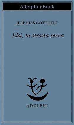 Elsi, la strana serva