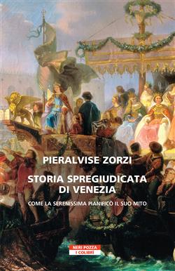 Storia spregiudicata di Venezia
