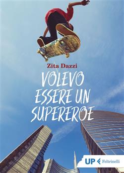 Volevo essere un supereroe