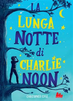 La lunga notte di Charlie Noon