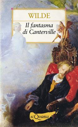 Il fantasma di Canterville e altre storie