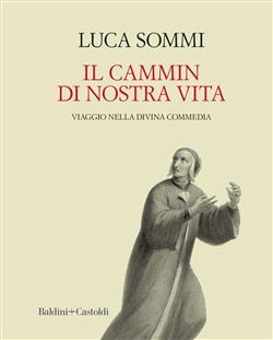 Il cammin di nostra vita