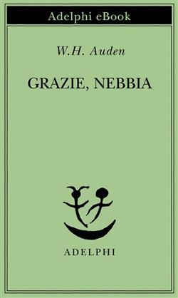 Grazie, Nebbia