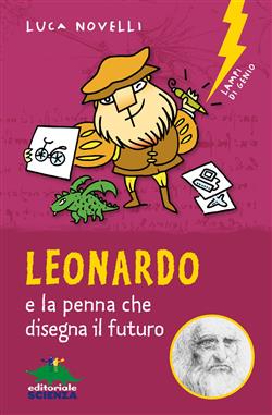 Leonardo e la penna che disegna il futuro