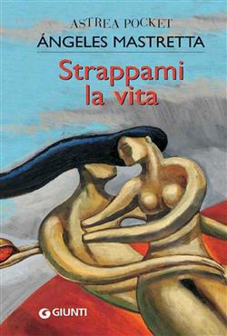 Strappami la vita