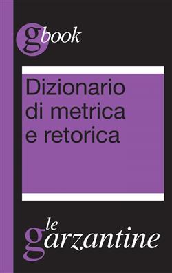 Dizionario di metrica e retorica