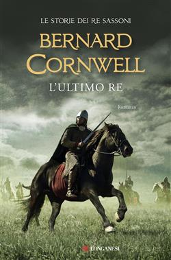 L'ultimo re. Le storie dei re sassoni