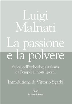 La passione e la polvere