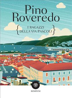 I ragazzi della via Pascoli